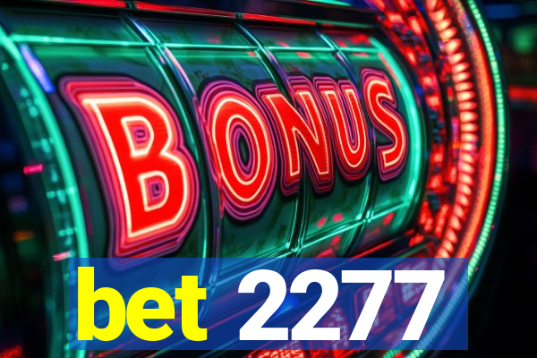 bet 2277